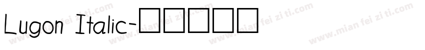 Lugon Italic字体转换